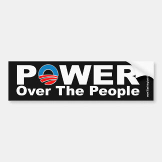 Power Over The People Bumper Sticker