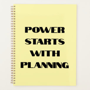 Power Starts With Planning Motivational Notebook Planner