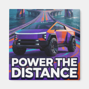 Power The Distance Futuristic Pickup For Truck Fan Magnet