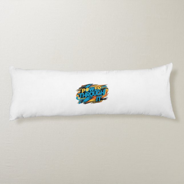 power through it body cushion (Back)