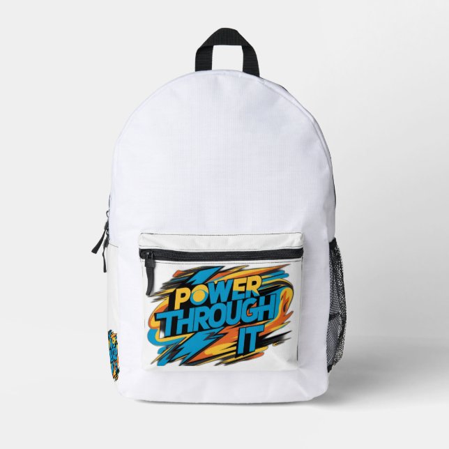 power through it printed backpack (Front)