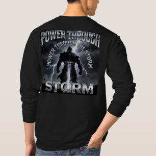 Power Through the Storm – Warrior Strength T-Shirt
