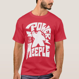 Power to the Meeple Funny Board Game Quote for Boa T-Shirt