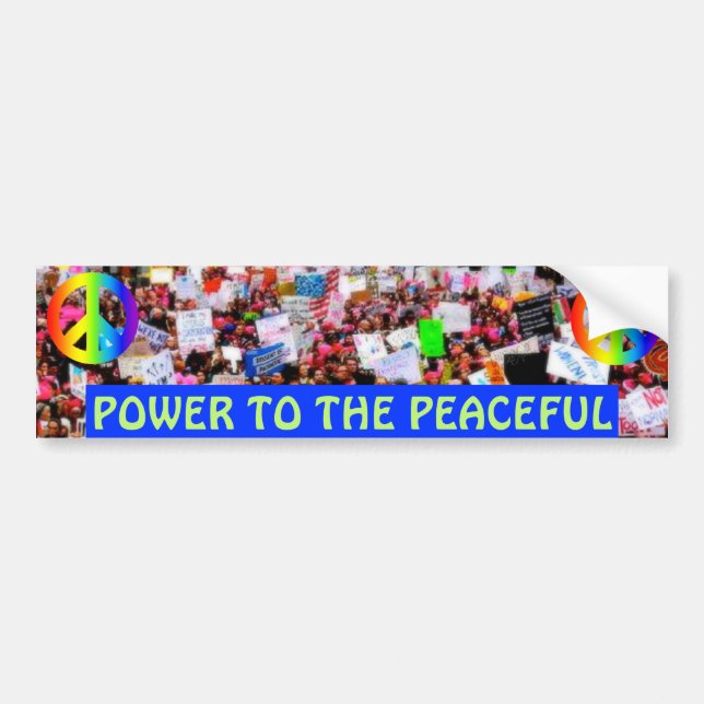POWER TO THE PEACEFUL BUMPER STICKER (Front)