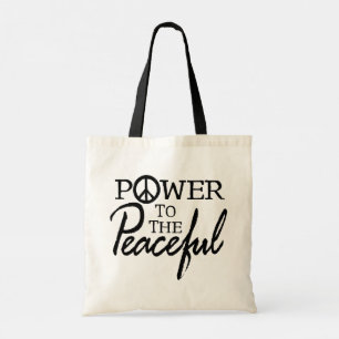 Power To The Peaceful Tote Bag