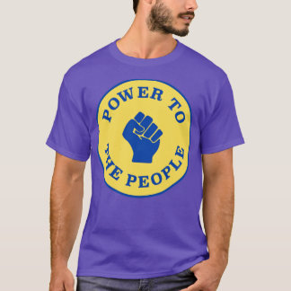 Power To The People3 T-Shirt