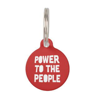 Power To The People Pet Tag