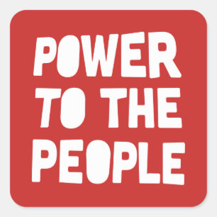Power To The People Square Sticker