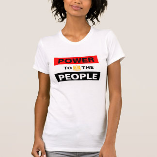 POWER TO THE PEOPLE T-Shirt