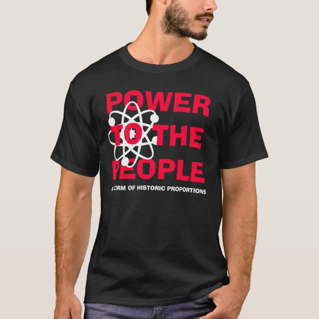 POWER TO THE PEOPLE T-Shirt (Front)