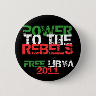 POWER TO THE REBELS FRE LIBYA 6 CM ROUND BADGE