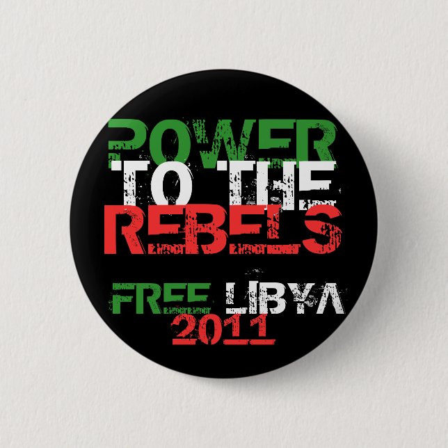 POWER TO THE REBELS FRE LIBYA 6 CM ROUND BADGE (Front)
