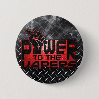 Power To The Vapers 6 Cm Round Badge