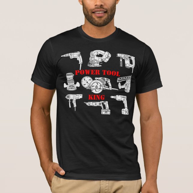 power tool diy dads tshirt (Front)