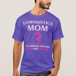 Power Tumbling Mum Gymnastics Gymnast Mother Funny T-Shirt