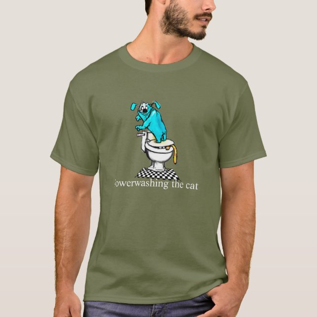 Power washing the cat T-Shirt (Front)