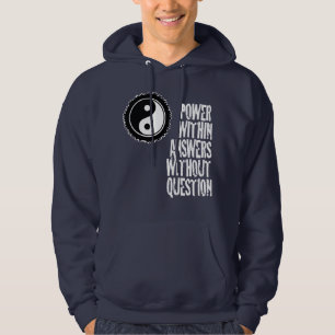 Power Within Answers Without Question Hoodie