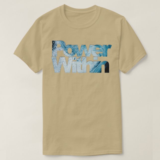 Power Within T-Shirt (Design Front)