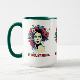 Power woman. My body, my rights Mug