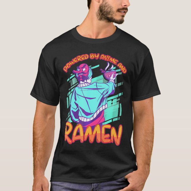 Powered By Anime And Ramen Anime         T-Shirt (Front)