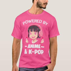 Powered By Anime K-Pop Anime K-Pop T-Shirt