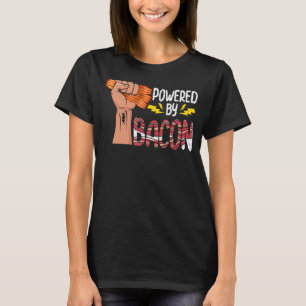 Powered By Bacon T-Shirt