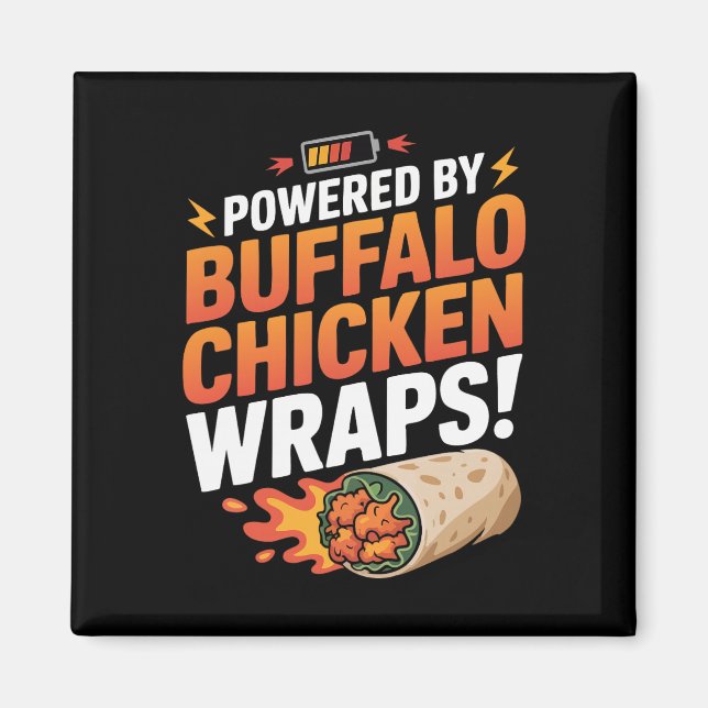 Powered By Buffalo Chicken Wraps  Magnet (Front)
