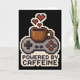 Powered By Caffeine Pixel Art Gamer Coffee Lover G Card