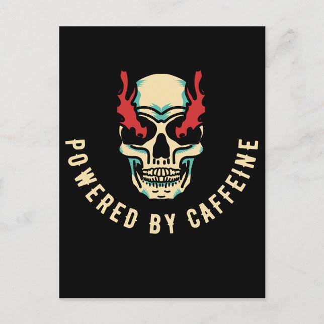 Powered by Caffeine -  Skull Energy Postcard (Front)