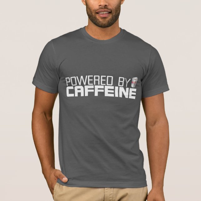 POWERED by CAFFEINE Tee (Front)