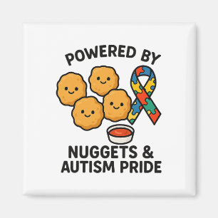 Powered By Chicken Nuggets And Autism Pride Men Wo Magnet