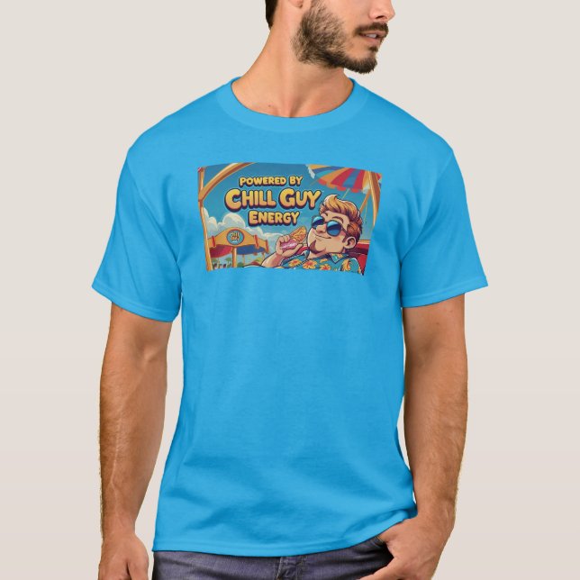 Powered By Chill Guy Energy Tshirt (Front)