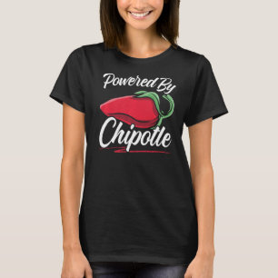 Powered By Chipotle Chilli Flavour Spicy Food T-Shirt
