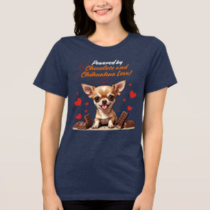 Powered by Chocolate and Chihuahua Love Tri-Blend Shirt