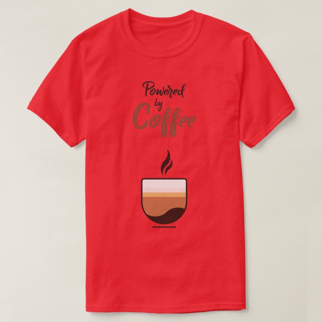 Powered By Coffee 6 T-Shirt (Design Front)