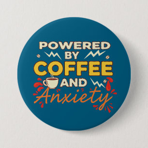 Powered by Coffee and Anxiety   Funny Retro Typogr 7.5 Cm Round Badge