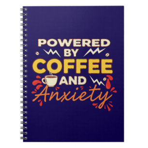 Powered by Coffee and Anxiety Funny Retro Typogr Notebook