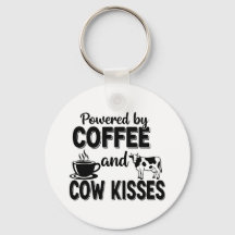 Powered by Coffee and Cow Kisses