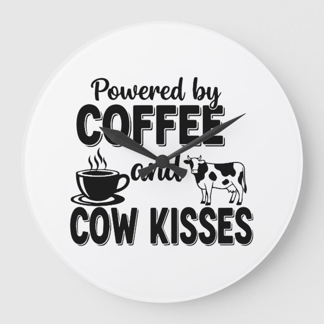 Powered by Coffee and Cow Kisses Large Clock (Front)