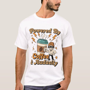 Powered By Coffee & Audacity – Funny Cartoon Coffe T-Shirt
