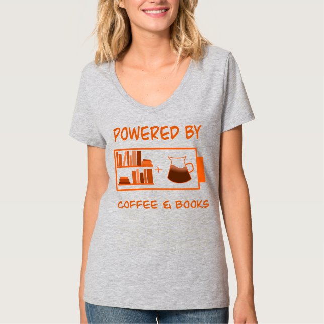 Powered by Coffee & Books T-Shirt (Front)