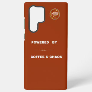 Powered by Coffee & Chaos – Samsung Galaxy S22 Ult Case