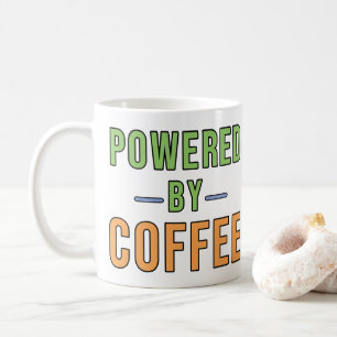 Powered by Coffee Mug