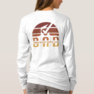Powered by Dad's Love: Making Memories with Hugs T-Shirt