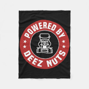 Powered By Deez Nuts - Funny Nutcracker Xmas Match Fleece Blanket