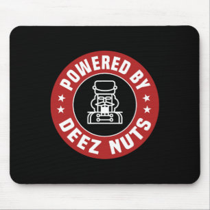 Powered By Deez Nuts - Funny Nutcracker Xmas Match Mouse Mat
