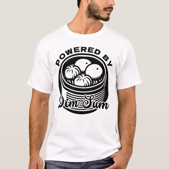 Powered By Dim Sum Chinese Food Asian Dumplings T-Shirt (Front)