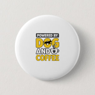 Powered By Dog And Coffee Vintage Shirt Design_1 6 Cm Round Badge