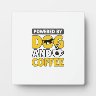 Powered By Dog And Coffee Vintage Shirt Design_1 Plaque