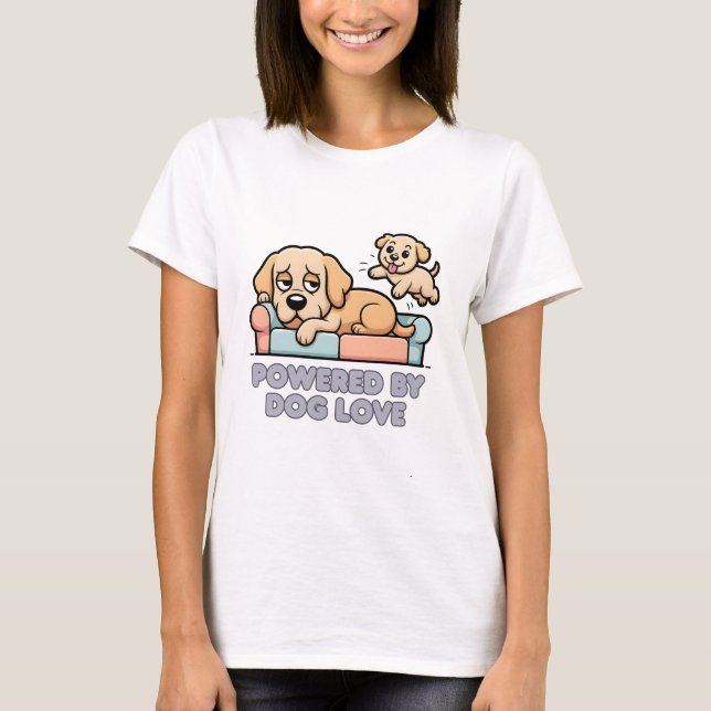 Powered By Dog Love Cute Puppy Funny Dog Mom Lover T-Shirt (Front)